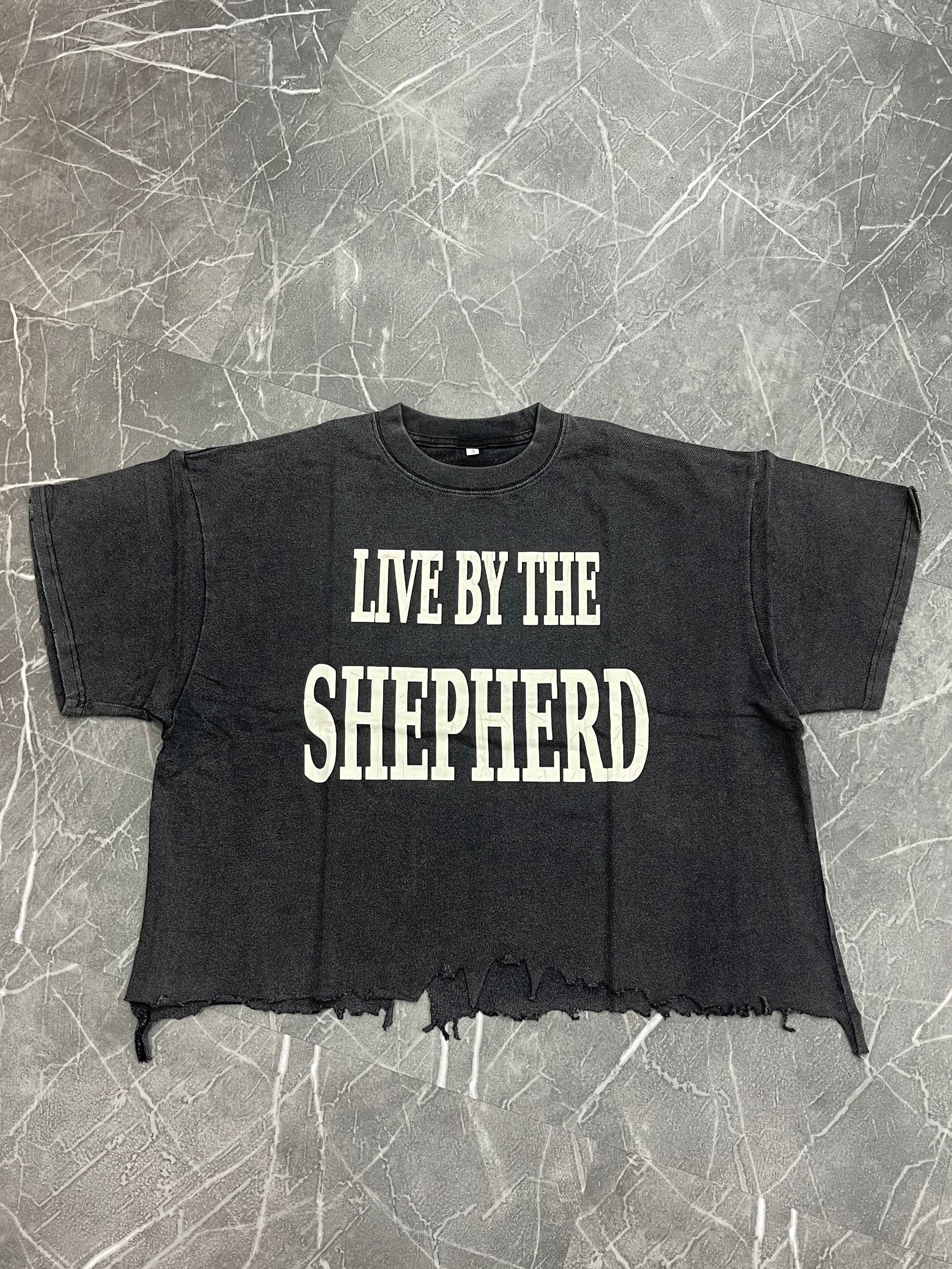 “Live By The Shepherd” Distressed Tee